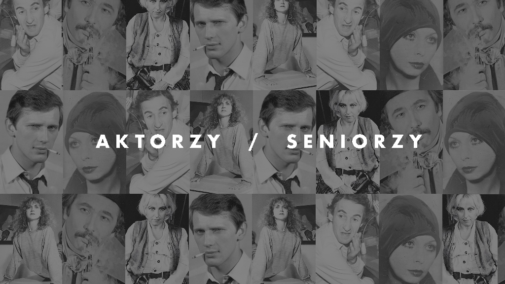 Grafika: Cykl AKTORZY/SENIORZY – internetowy projekt scenarzystki i reżyserki Leny Frankiewicz, rozmowy o teatrze z seniorkami i seniorami zawodu aktorskiego 
